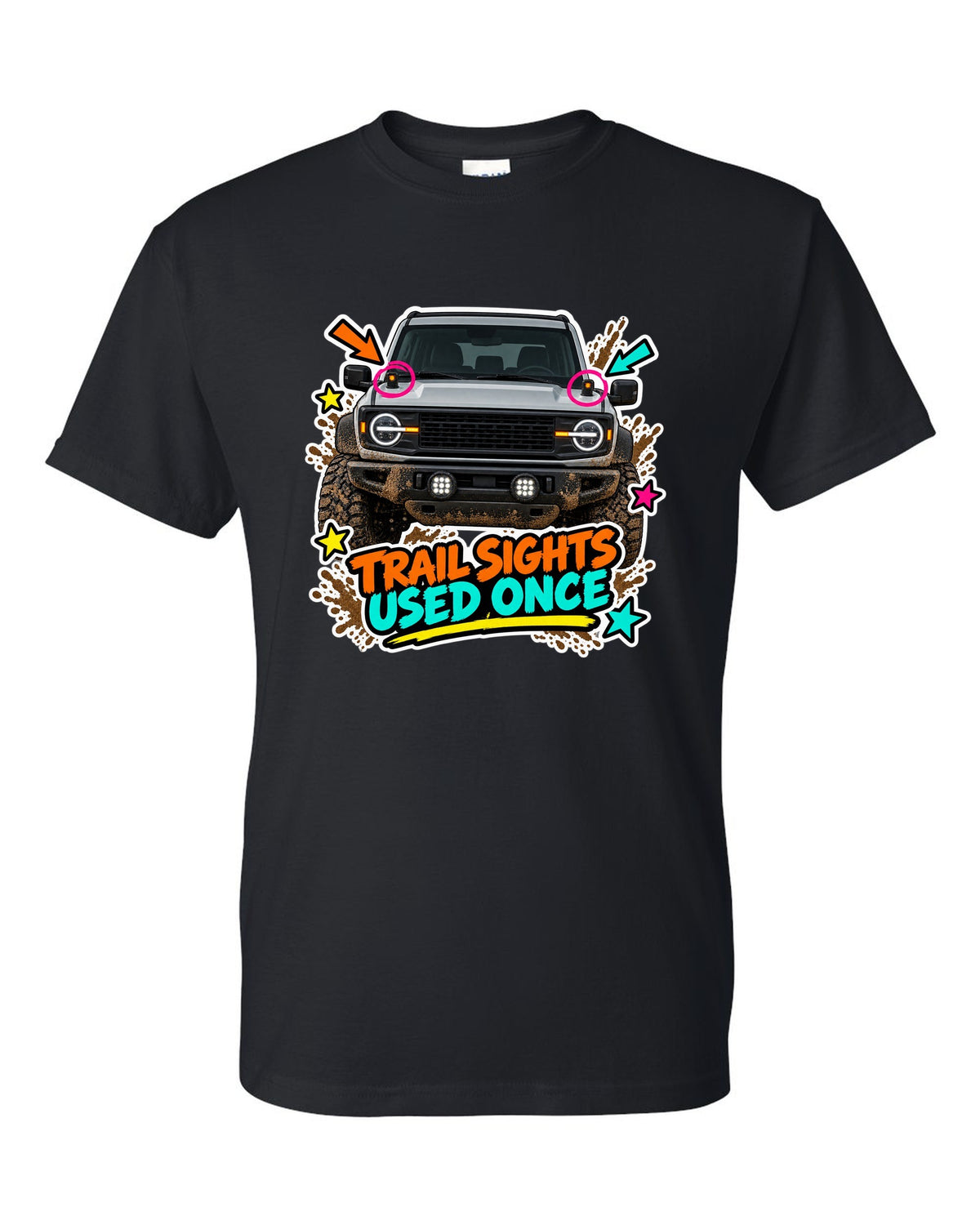 Sticker-bomb collage of a 2021 Ford Bronco with trail sights and USED ONCE lettering black t-shirt front view with the design