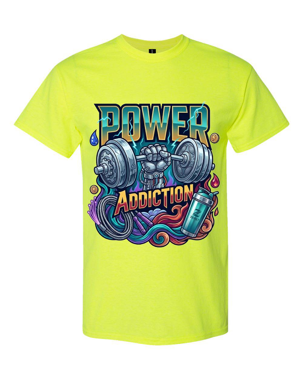 Power Addiction T-Shirt
