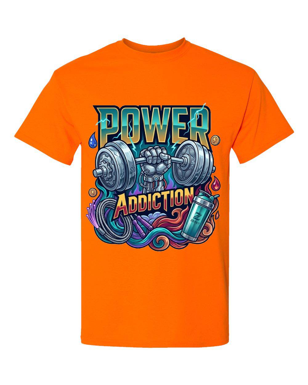 Power Addiction T-Shirt