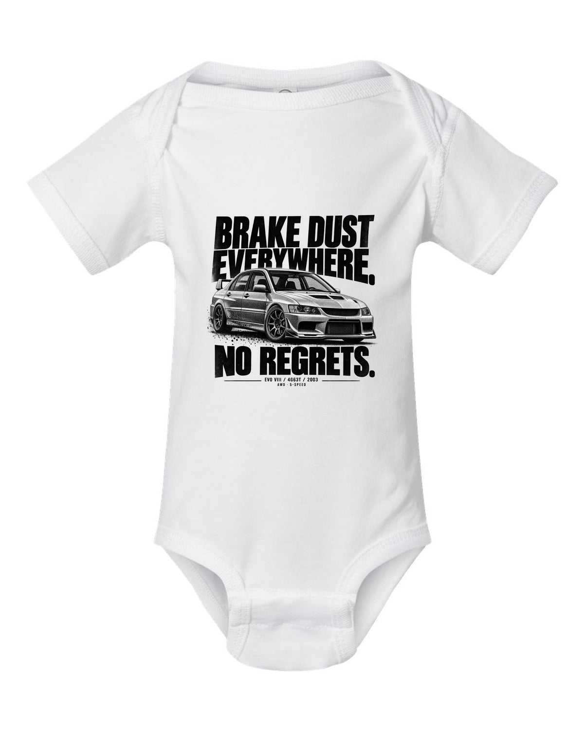 Halftone print for the Mitsubishi Lancer Evolution VIII CT9A reading Brake Dust Everywhere, No Regrets, 4G63T, 2003 white baby onesie front view with the design