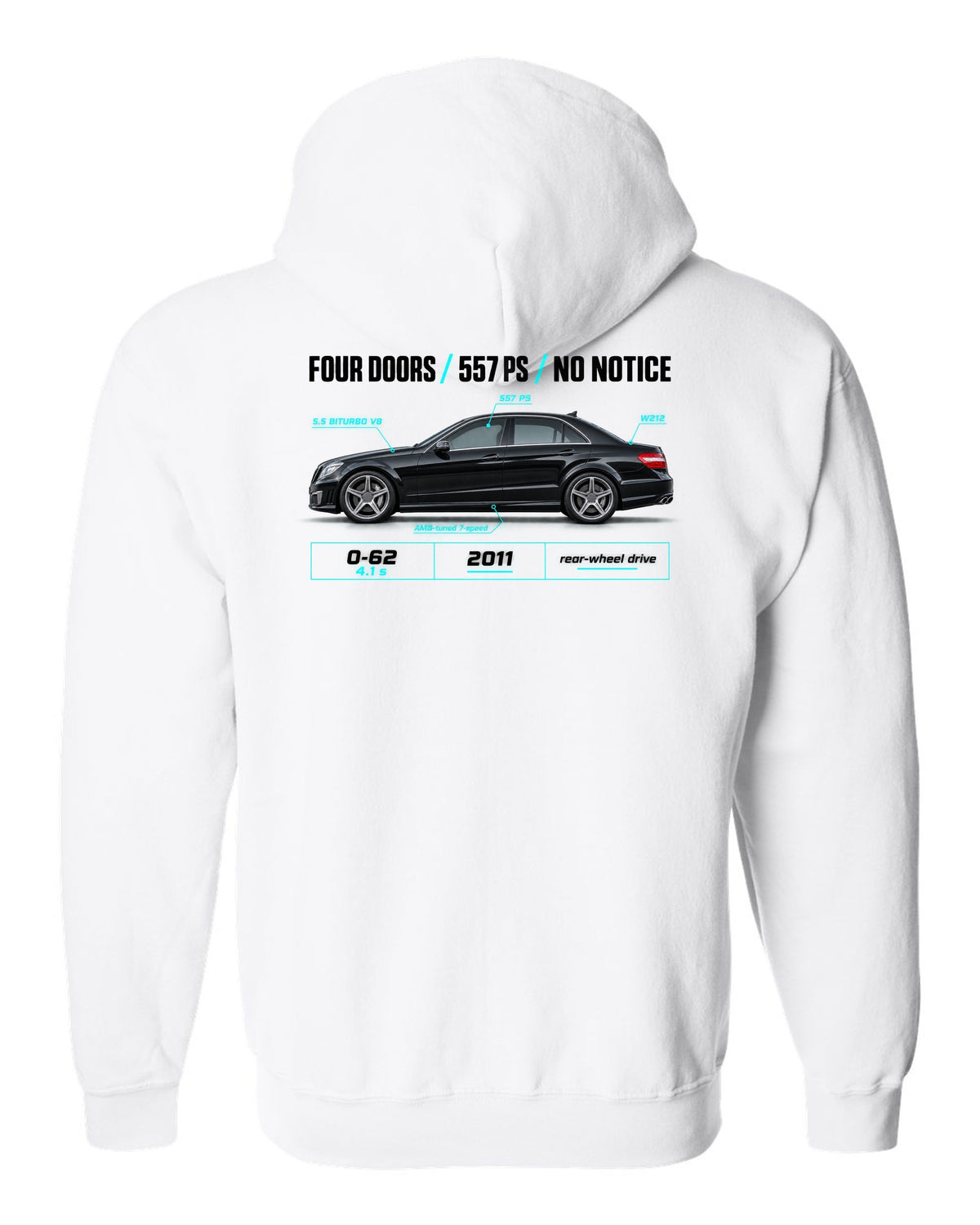 print spec poster of a 2011 Mercedes E63 AMG W212 sedan with text Four Doors 557 PS No Notice white zip hoodie back view with the design