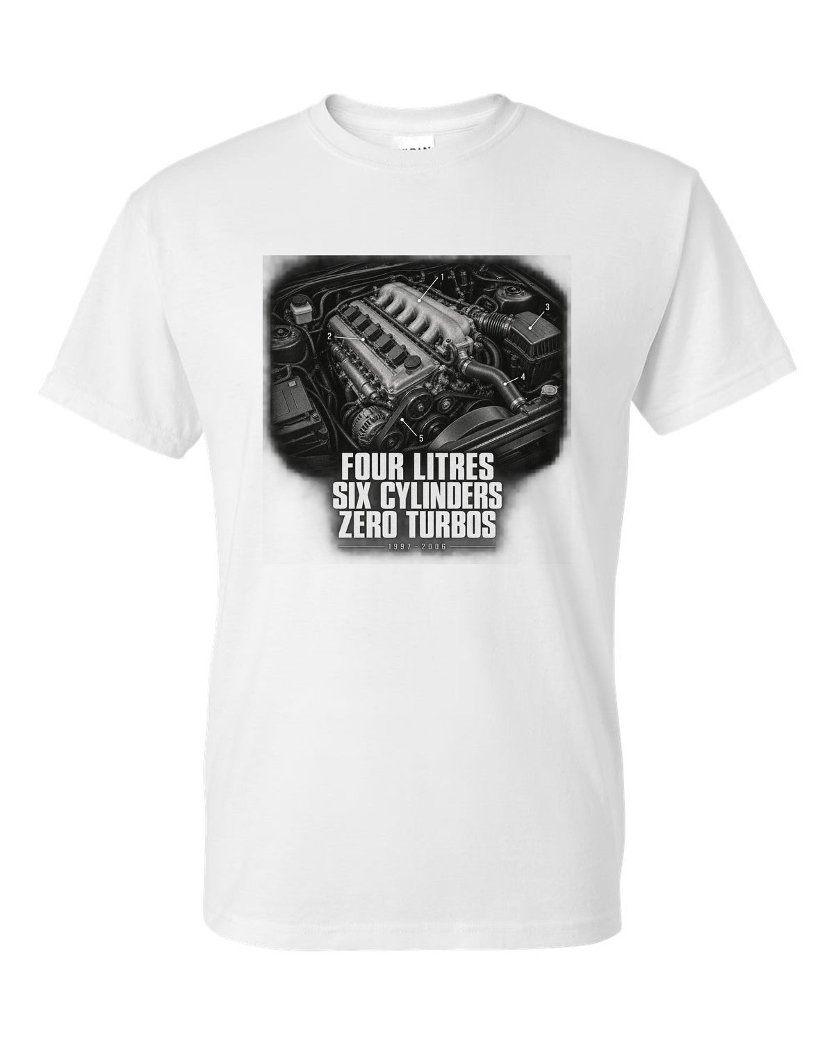 Engine hero print for the Jeep Wrangler TJ, Four Litres Six Cylinders Zero Turbos white t-shirt front view with the design