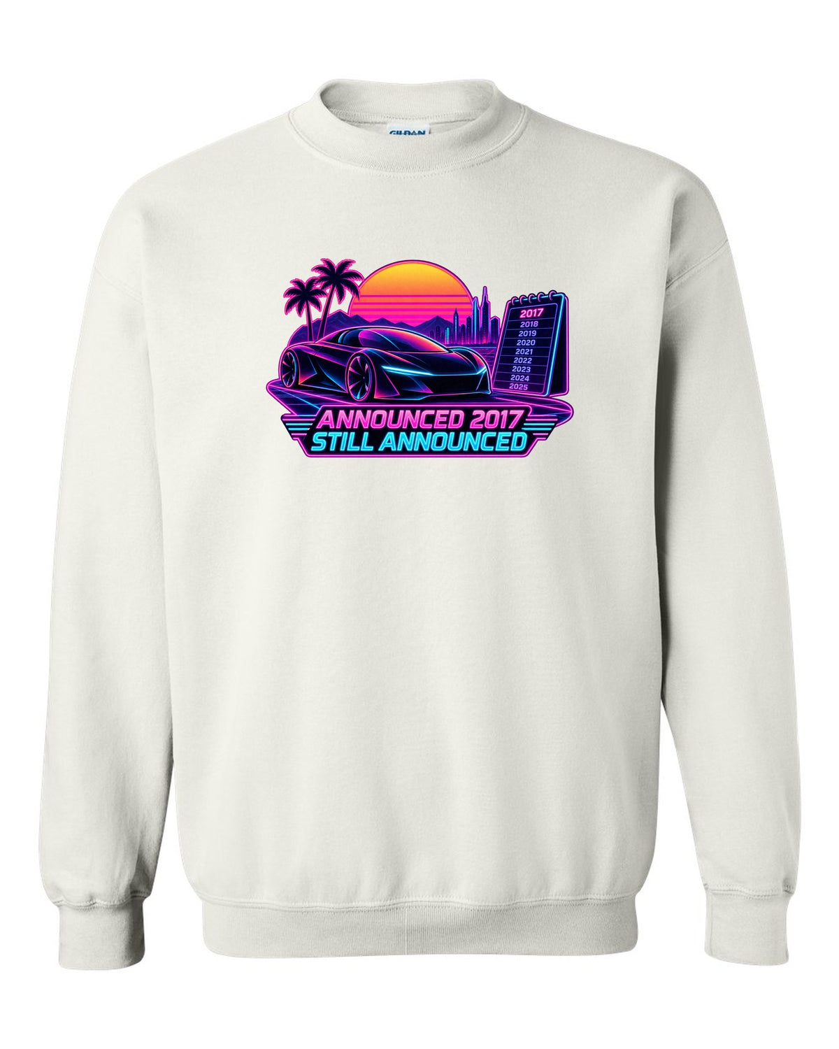 Neon synthwave print of a Tesla Roadster Gen 2 reading Announced 2017 Still Announced white crewneck front view with the design