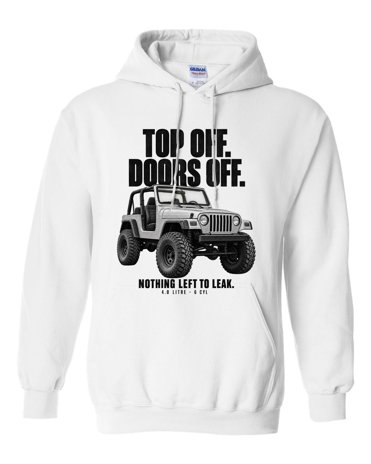 Halftone print for the Jeep Wrangler TJ, Top Off Doors Off Nothing Left To Leak white pull over hoodie front view with the design