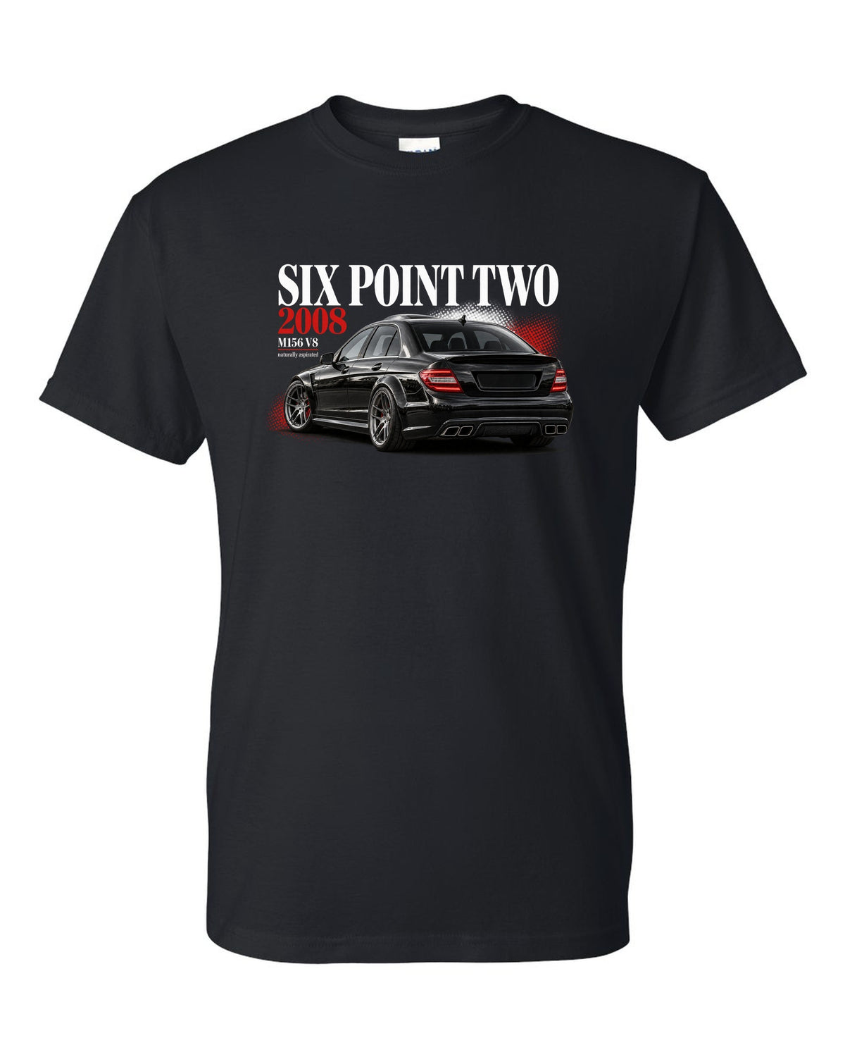 print editorial headline of a 2008 Mercedes C63 AMG W204 sedan with text Six Point Two 2008 black t-shirt front view with the design