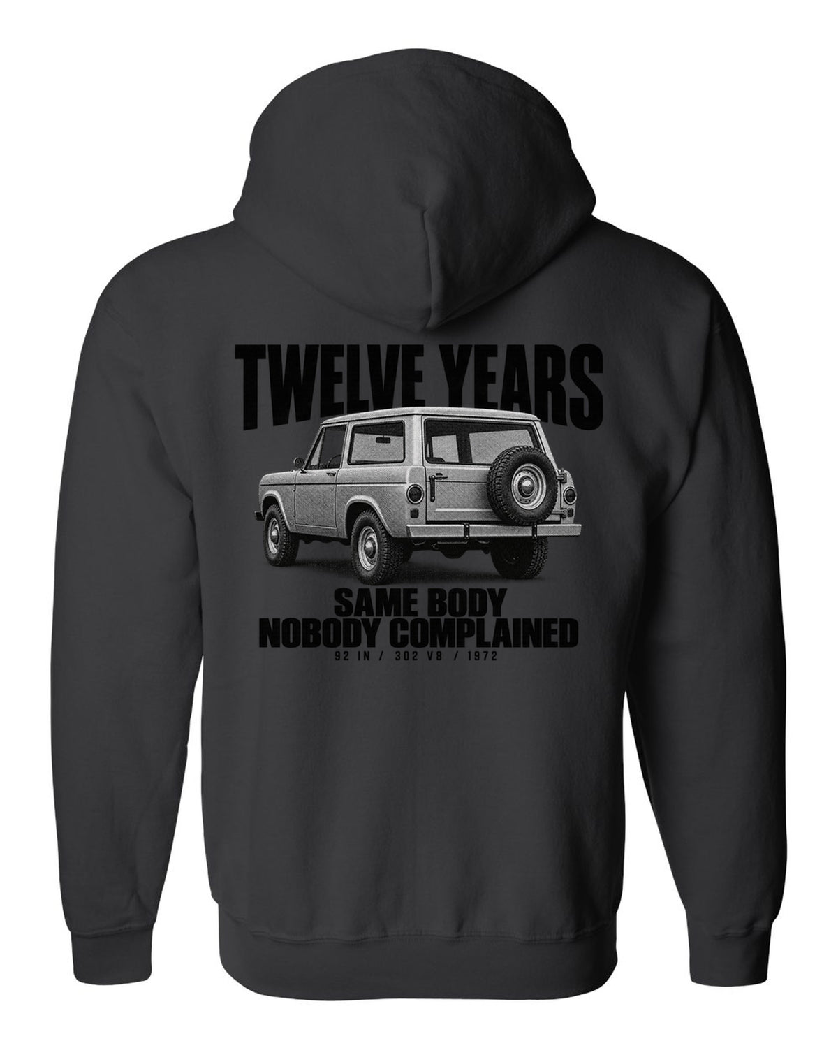 Ford Early Bronco U15 wagon halftone print with twelve years, same body text black zip hoodie back view with the design
