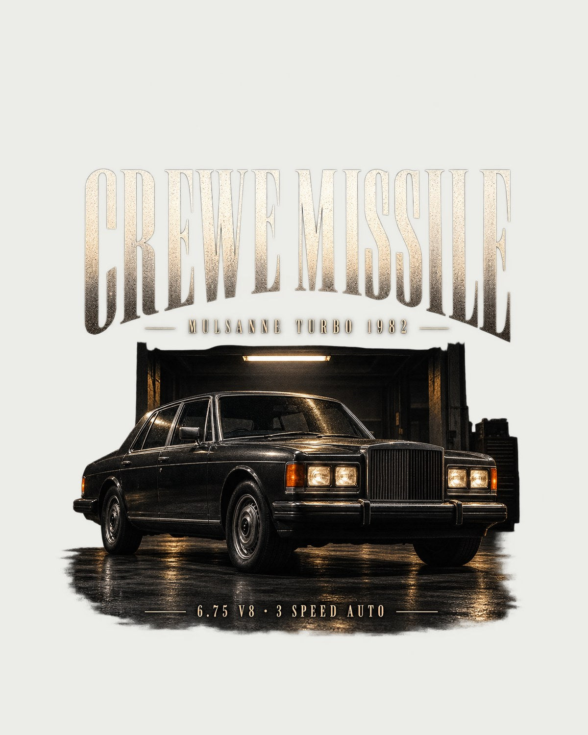 Bentley Mulsanne Turbo 1982 Crewe Missile Garage Night Tee design only