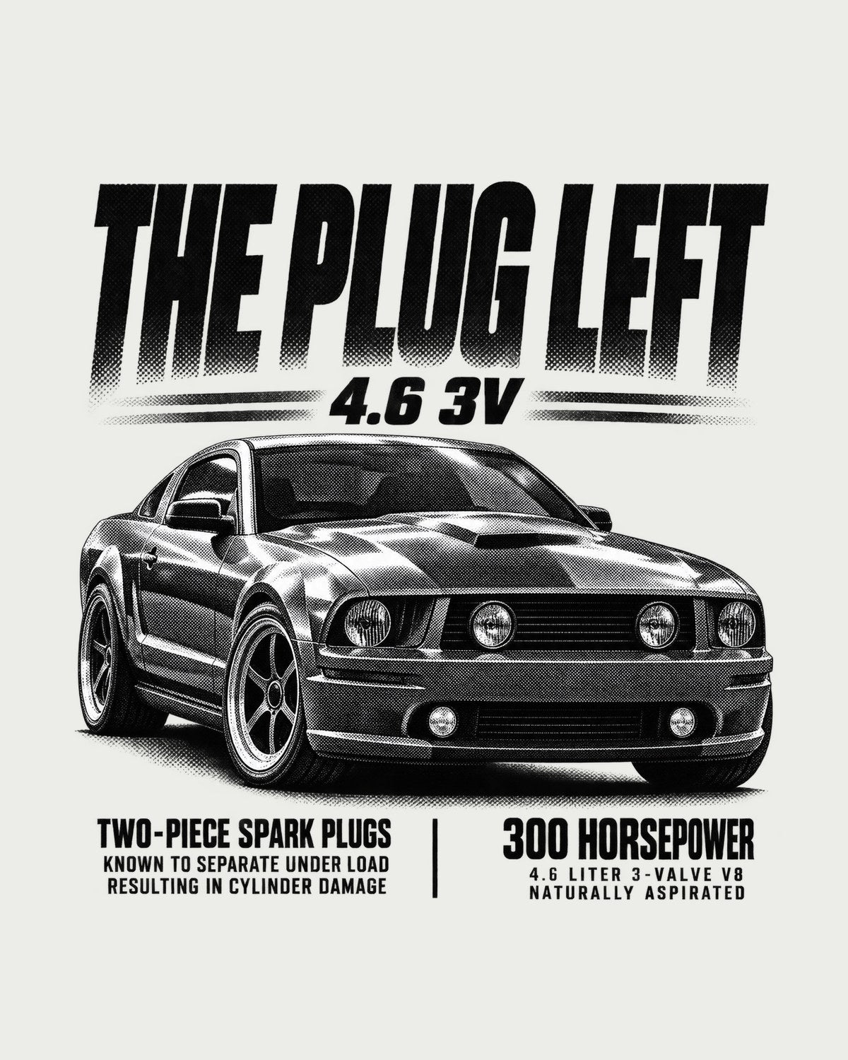 S197 Mustang GT 4.6 3V Spark Plug Halftone Shirt design only