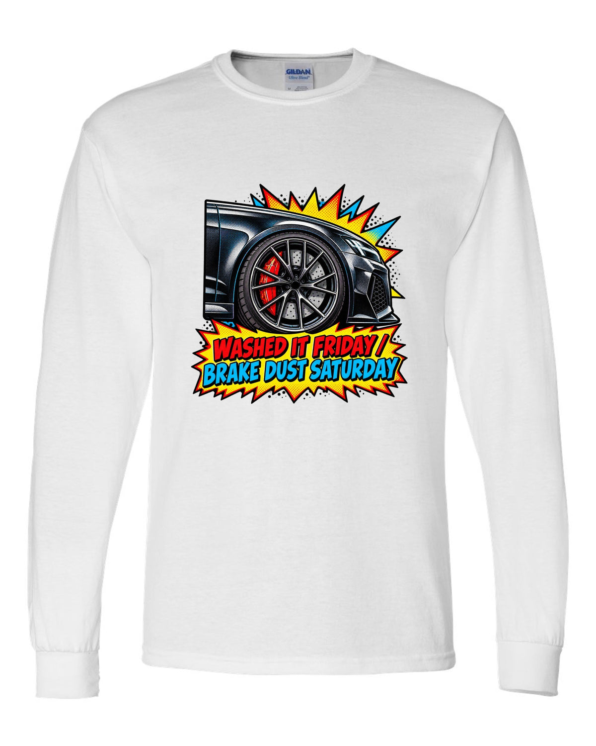 Comic halftone pop-art design of the Audi RS6 Avant C8 with washed it Friday brake dust Saturday lettering white long sleeve front view with the design