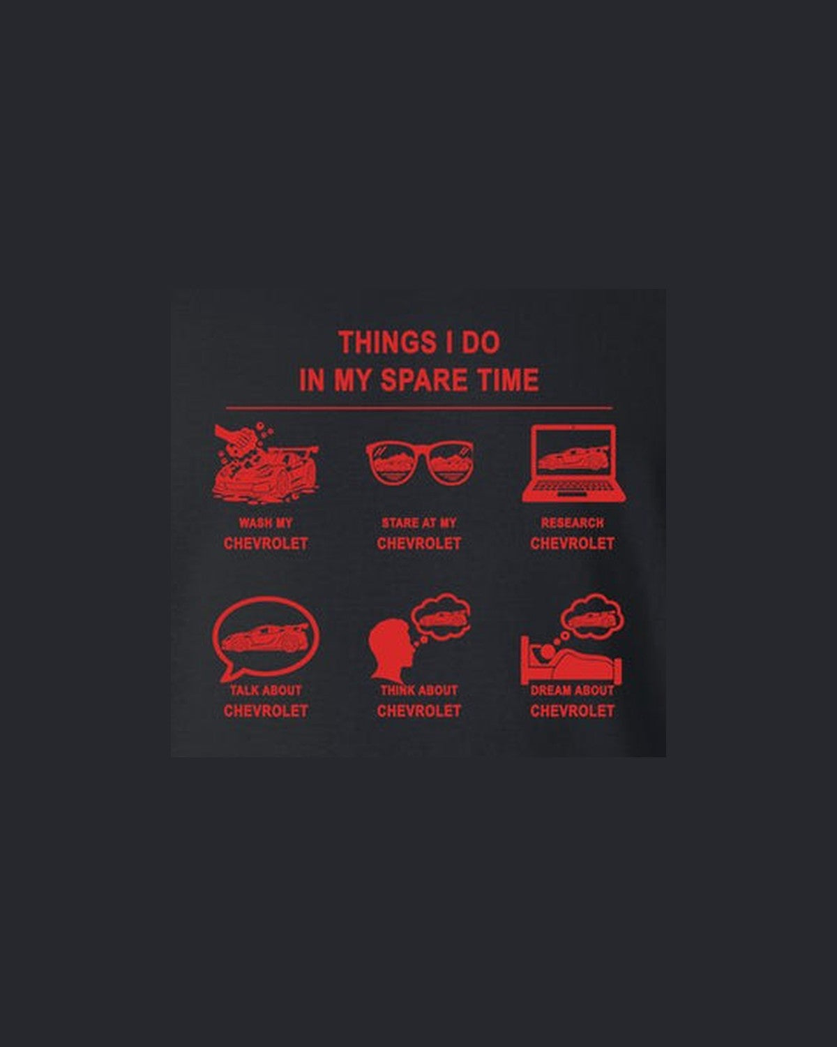 Chevrolet Things I Do Shirt, Hoodie & More design only