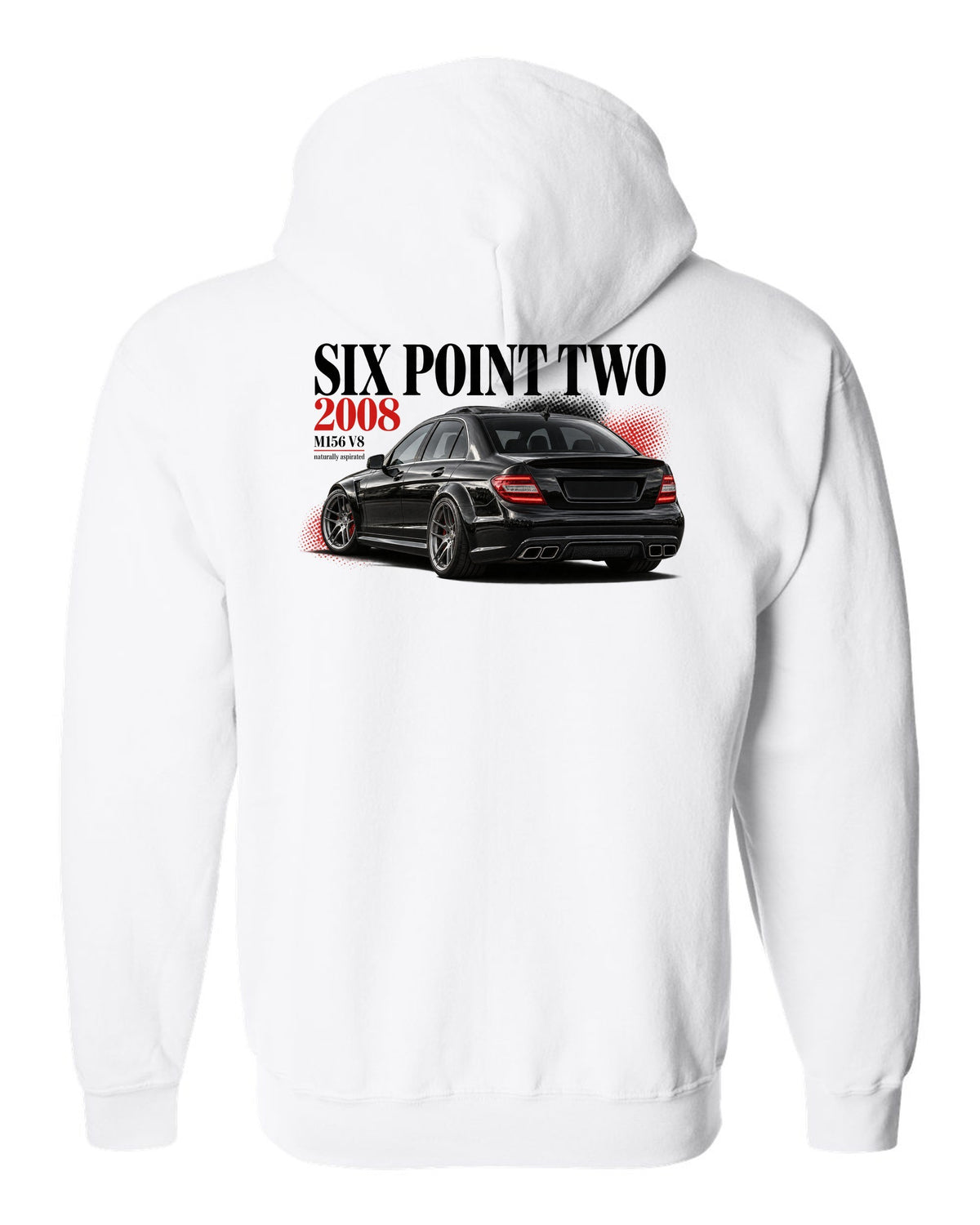 print editorial headline of a 2008 Mercedes C63 AMG W204 sedan with text Six Point Two 2008 white zip hoodie back view with the design