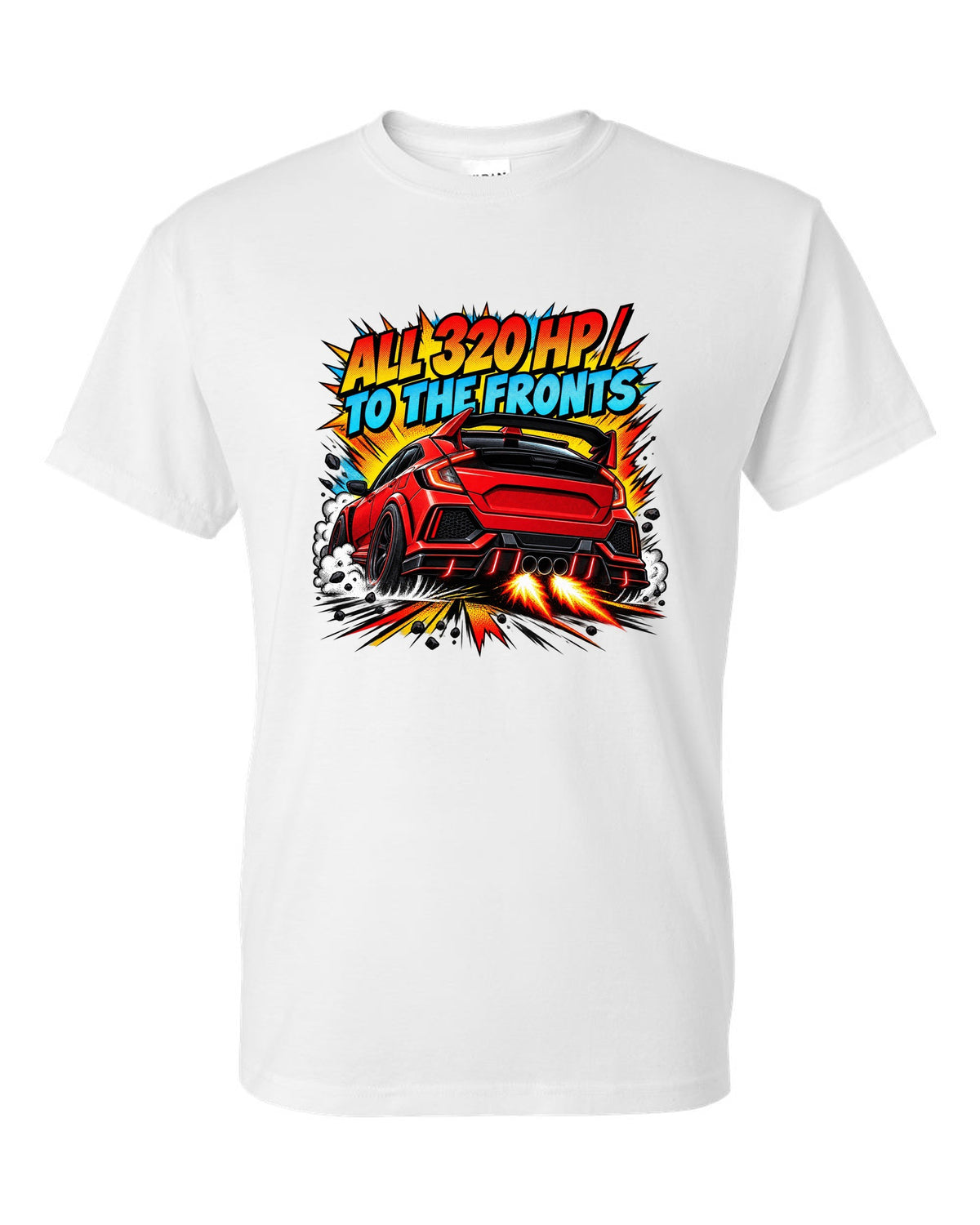 Halftone comic print of a Honda Civic Type R FK8 with triple exhaust and 320 HP text white t-shirt front view with the design