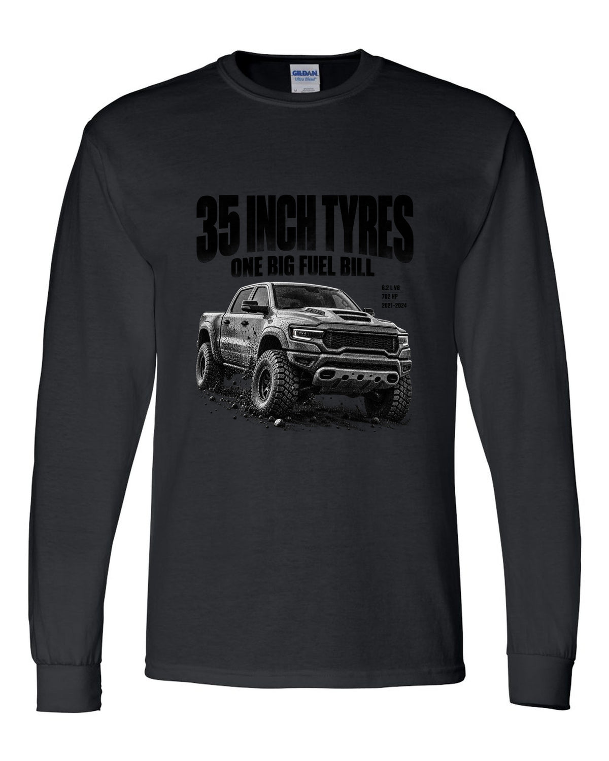 Halftone of a 2021-2024 Ram 1500 TRX with the text 35 inch tyres, one big fuel bill black long sleeve front view with the design
