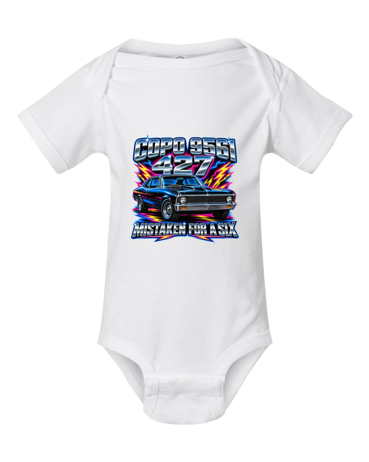 Airbrush chrome print of a 1969 Chevrolet Nova SS 427 with the text COPO 9561, 427, Mistaken for a Six white baby onesie front view with the design