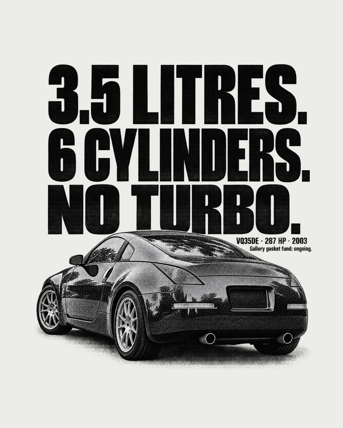 350Z Z33 VQ35DE Halftone Shirt, 3.5 Litres No Turbo Tee design only