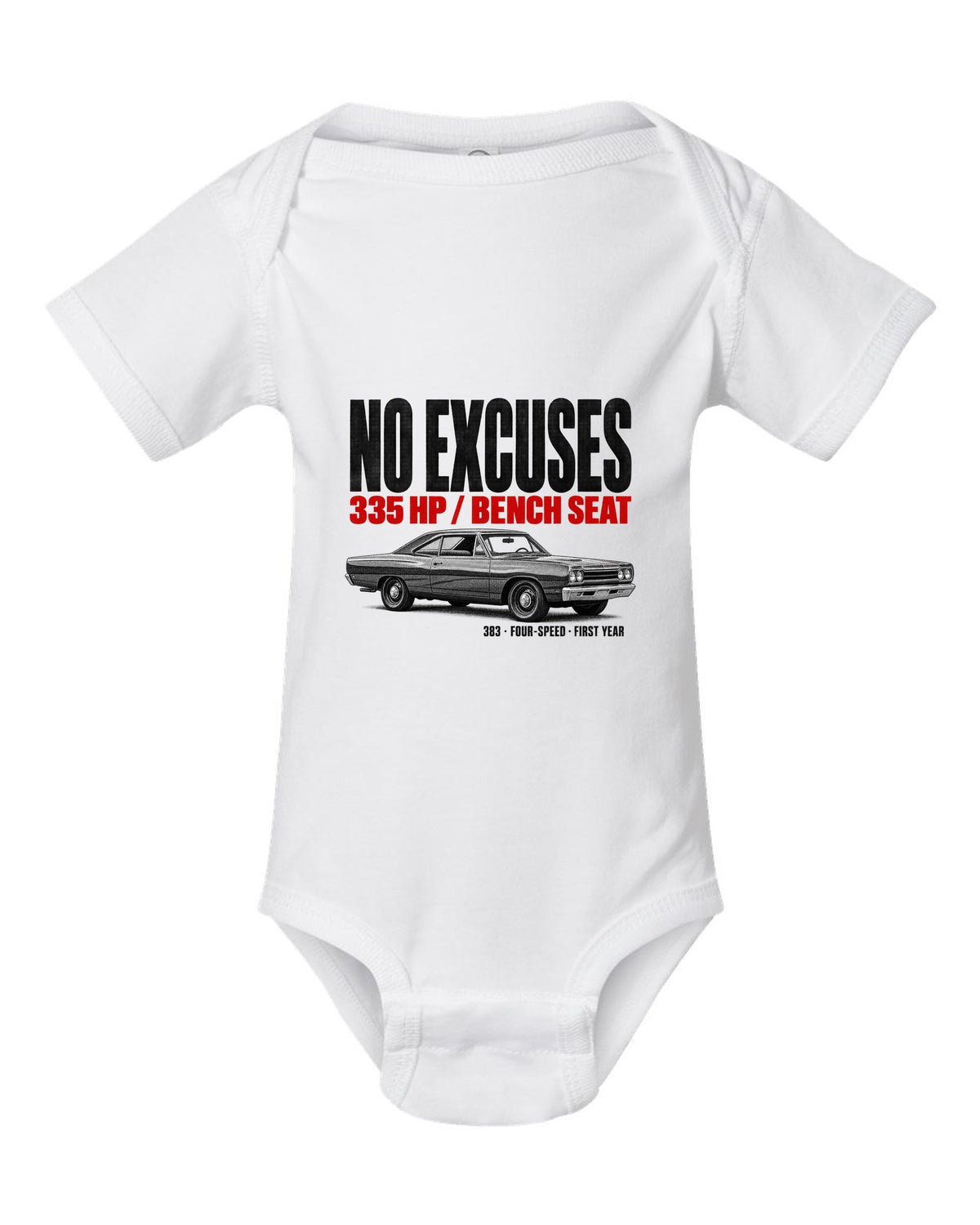 1968 Plymouth Road Runner B-body coupe profile halftone print with No Excuses lettering white baby onesie front view with the design