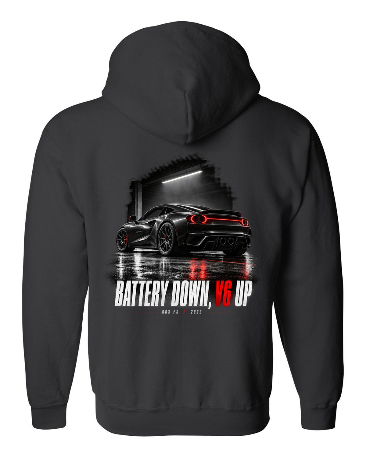 Garage night print of a Ferrari 296 GTB with the text Battery Down, V6 Up, 663 PS, 2022 black zip hoodie back view with the design