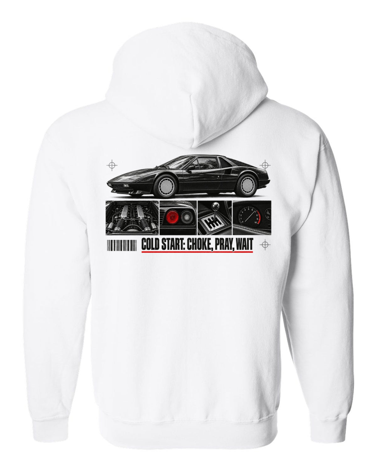 Dossier-panel print of a Ferrari 308 GTB/GTS with the line Cold Start: Choke, Pray, Wait white zip hoodie back view with the design