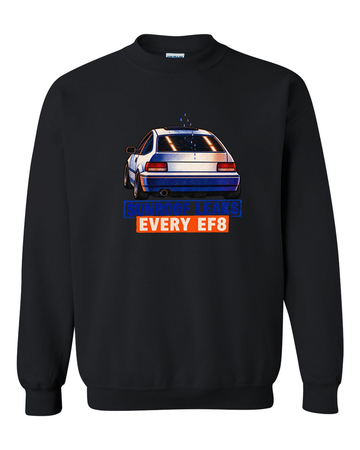 Risograph-style Honda CRX EF8 Si print with sunroof leak joke text black crewneck front view with the design