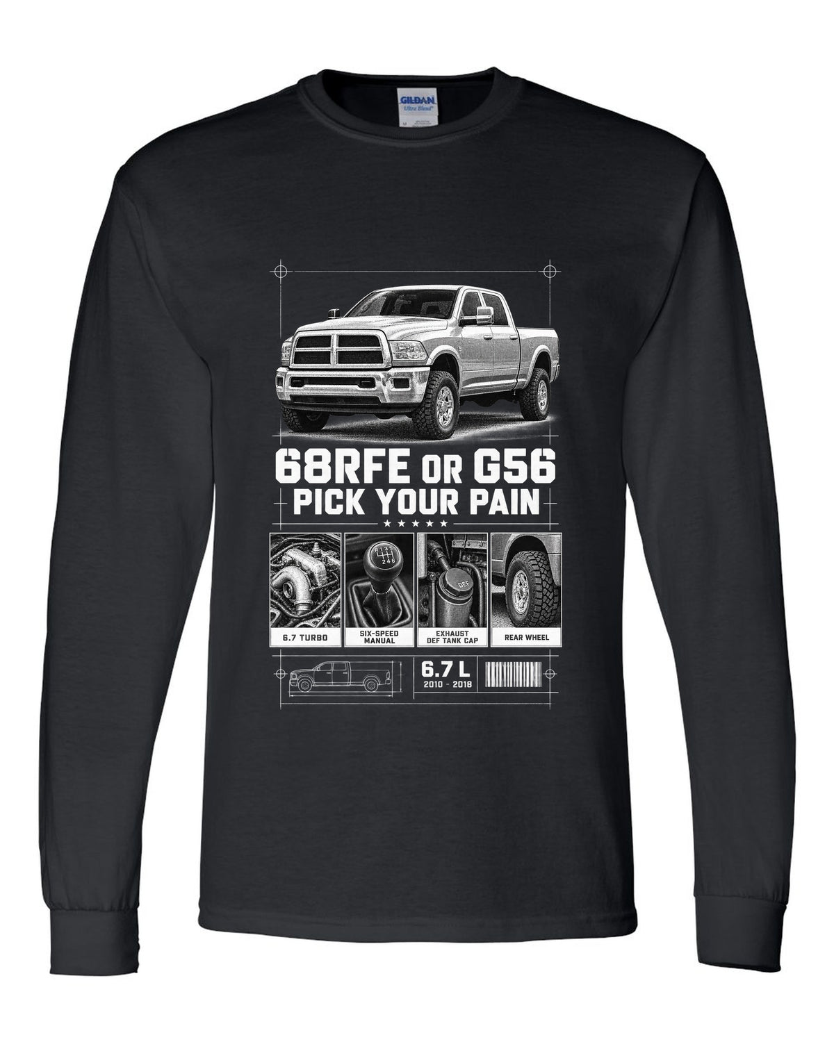 Dossier panels of a 2010-2018 Ram 3500 4th gen 6.7 with the text 68RFE or G56, pick your pain black long sleeve front view with the design