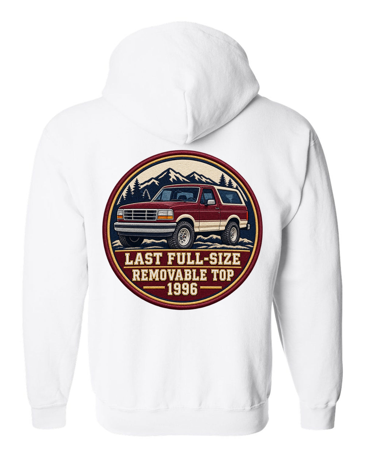 Round varsity crest print for a 1992-96 Ford Bronco OBS with removable top text white zip hoodie back view with the design