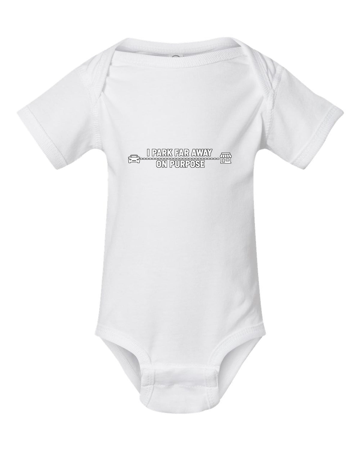 Funny I Park Far Away Shirt for Car Guys white baby onesie front view with the design