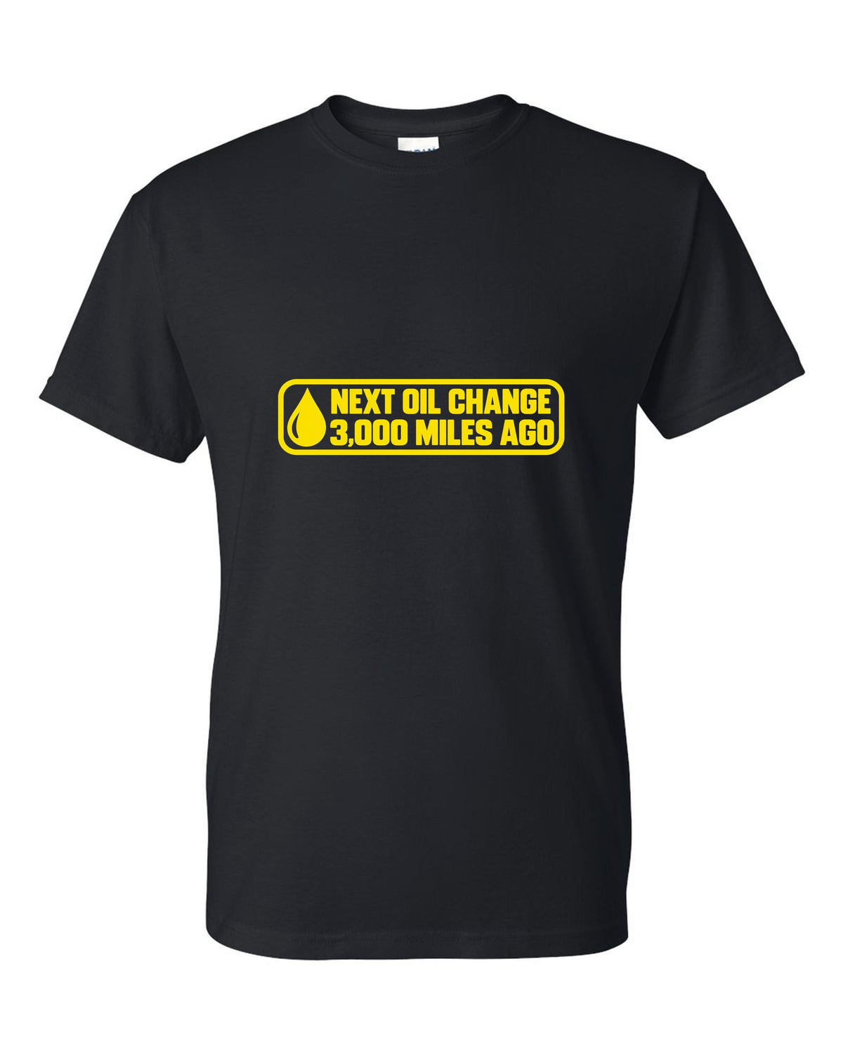 Oil change windshield sticker with oil drop in the corner black t-shirt front view with the design
