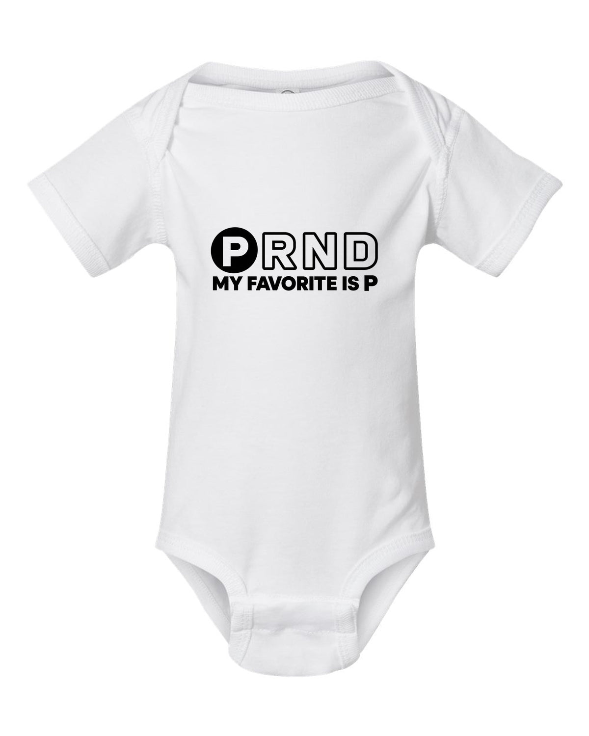 Funny PRND Park Favorite Gear Shirt for Car Guys white baby onesie front view with the design