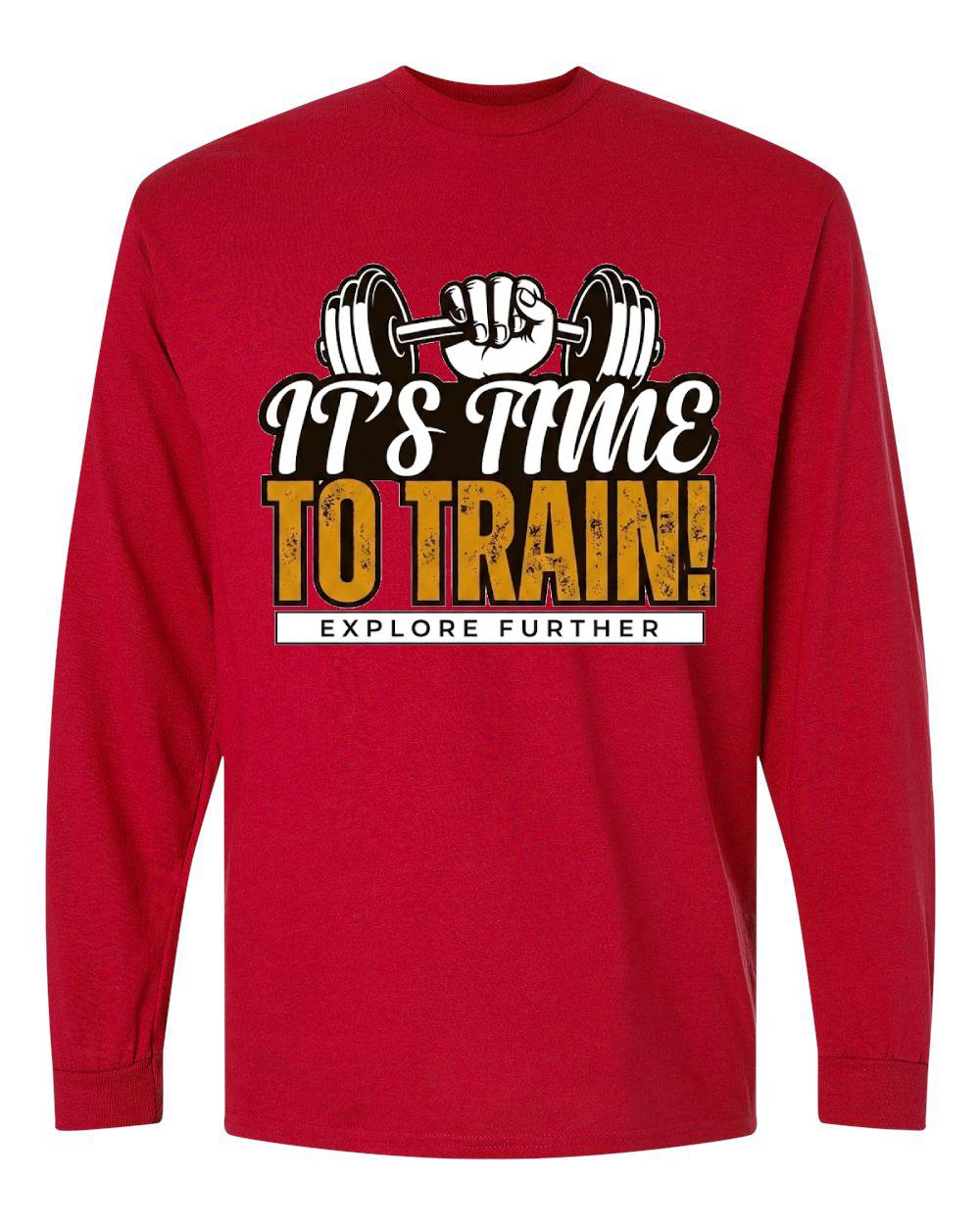 It's Time To Train Long Sleeve T-Shirt