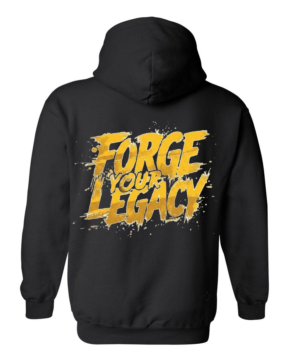 Forge Your Legacy Pullover Hoodie
