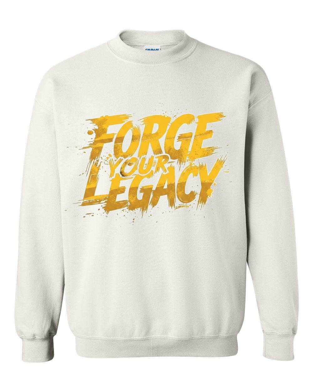 Forge Your Legacy Crewneck Sweatshirt