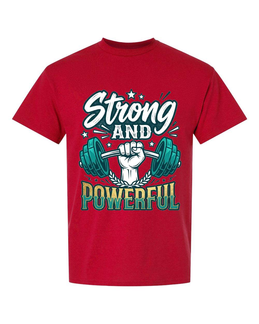 Strong and Powerful T-Shirt