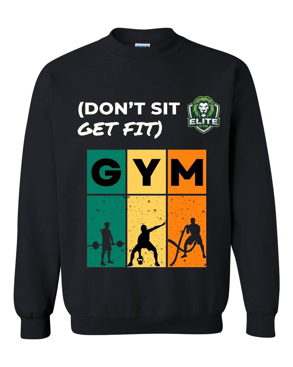 Elite Gym "Don't Sit Get Fit" Crewneck Sweatshirt