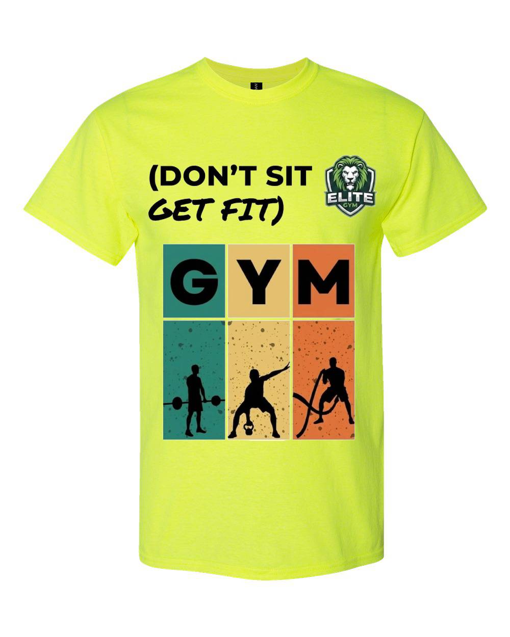 "Don't Sit Get Fit" Gym Graphic T-Shirt