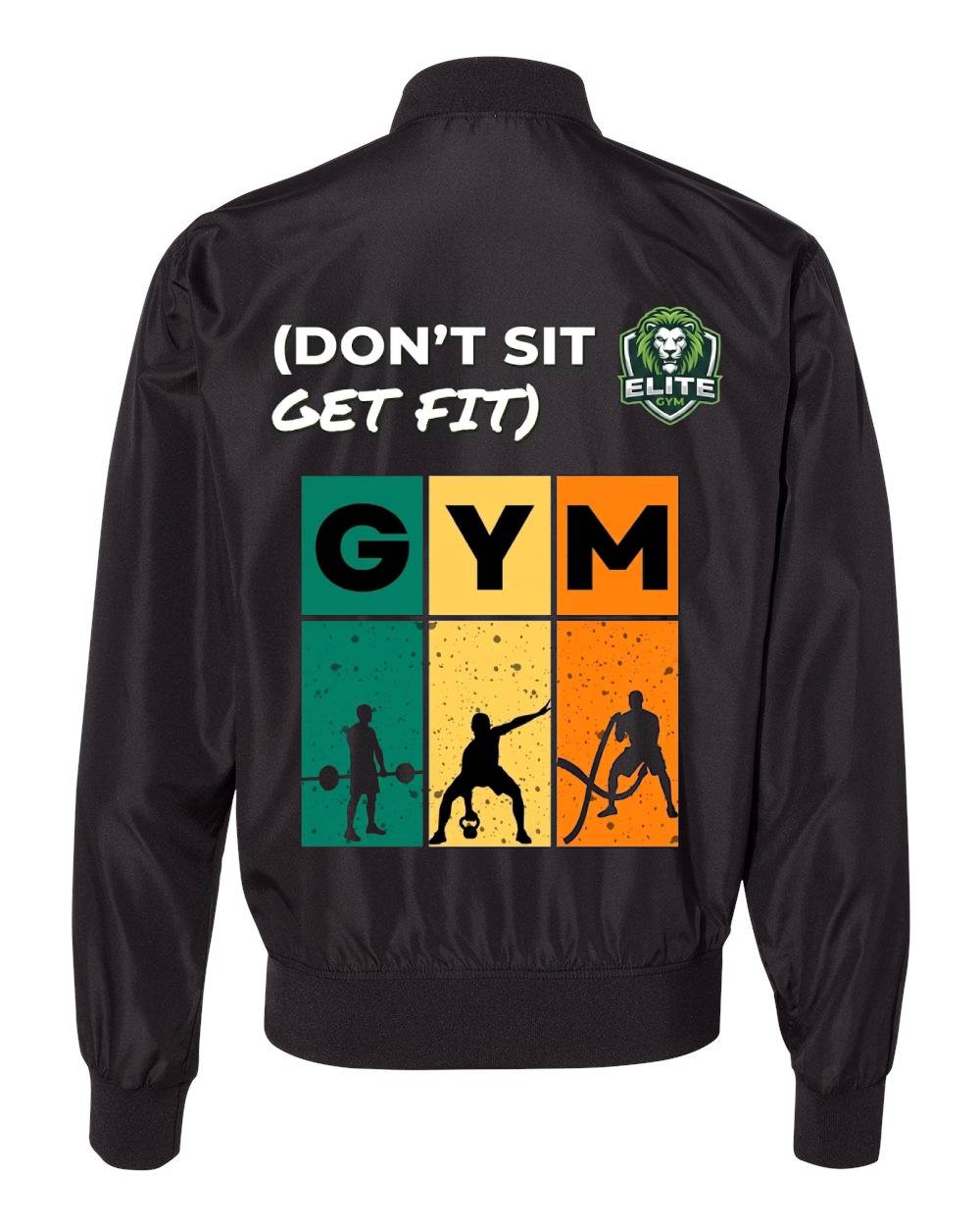 Elite Gym "Don't Sit Get Fit" Bomber Jacket