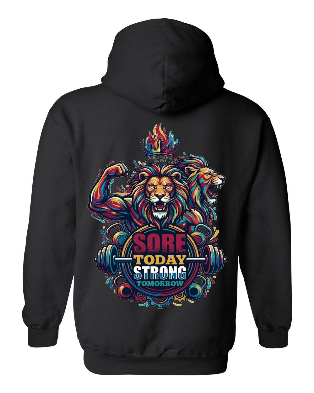 Sore Today Strong Tomorrow Pullover Hoodie