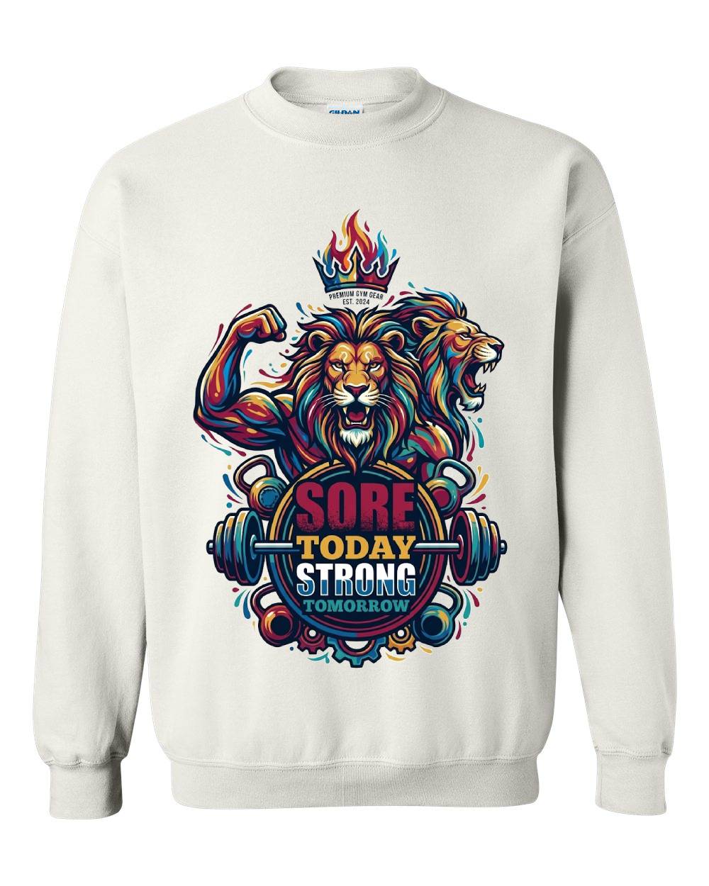 Sore Today Strong Tomorrow Crewneck Sweatshirt