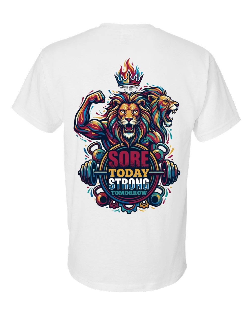 Sore Today Strong Tomorrow Lion T-Shirt