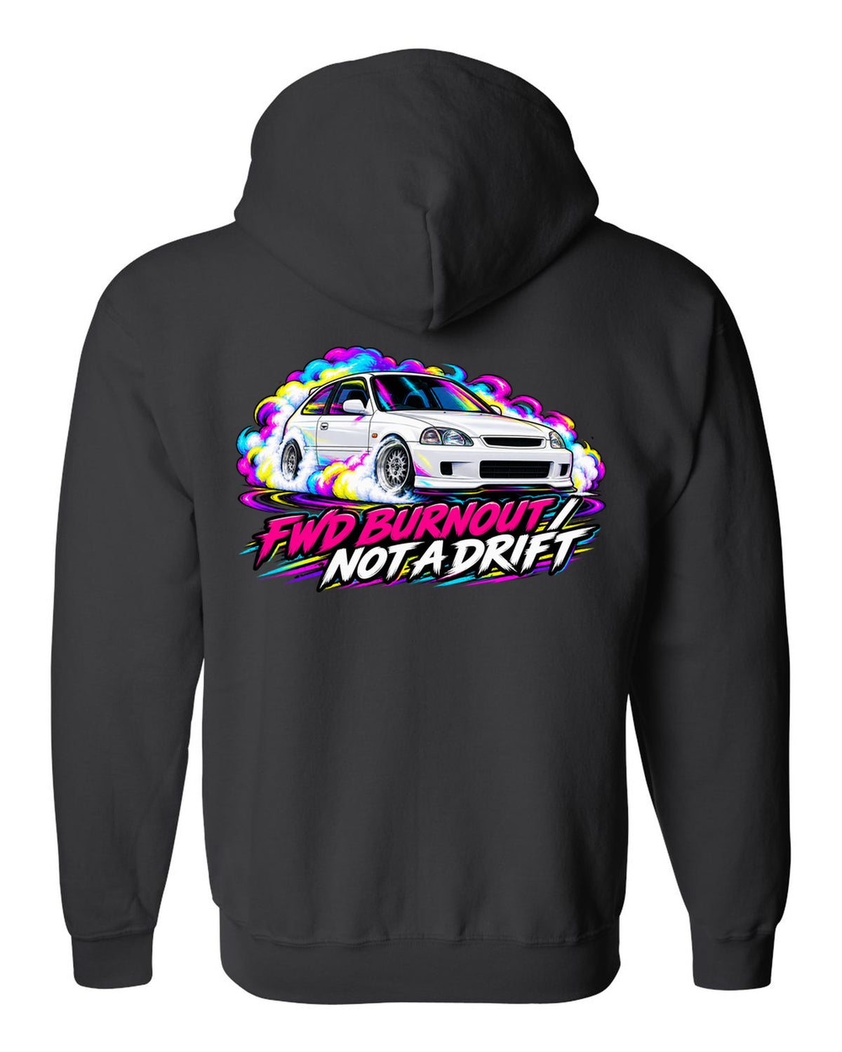 Neon pop style print of a Honda Civic Type R EK9 doing a FWD burnout with not a drift text black zip hoodie back view with the design