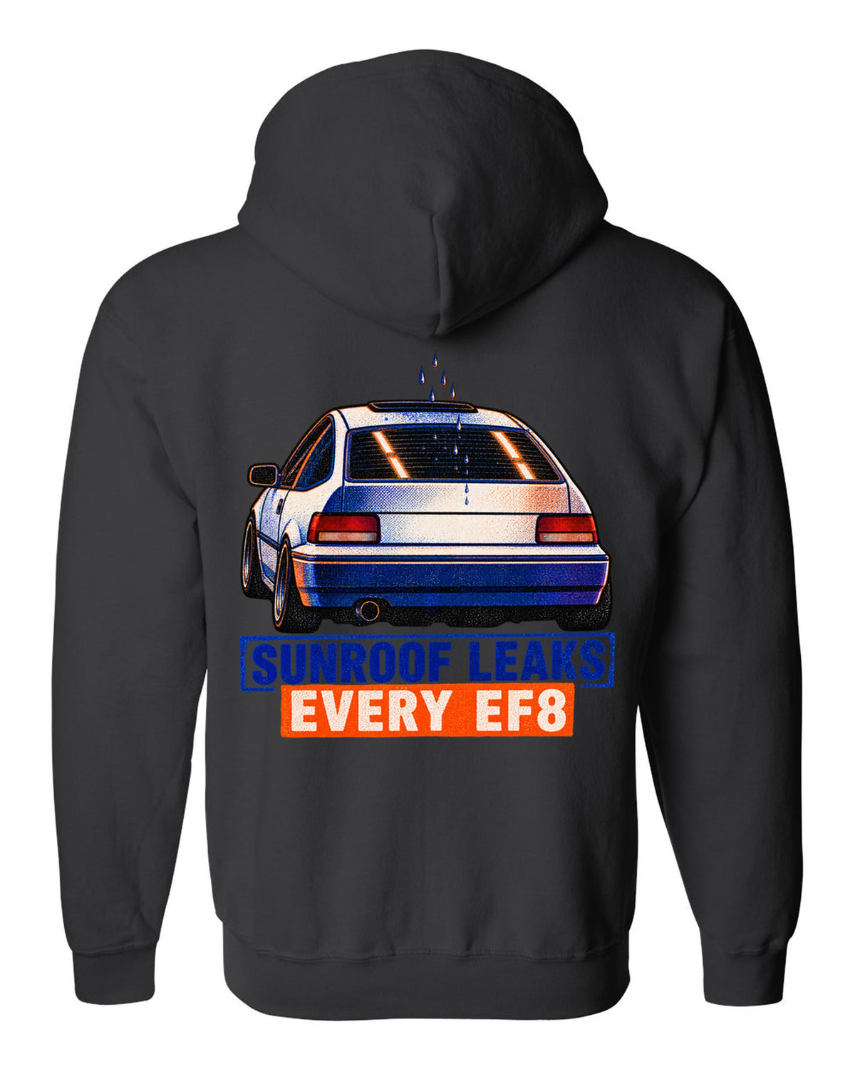 Risograph-style Honda CRX EF8 Si print with sunroof leak joke text black zip hoodie back view with the design