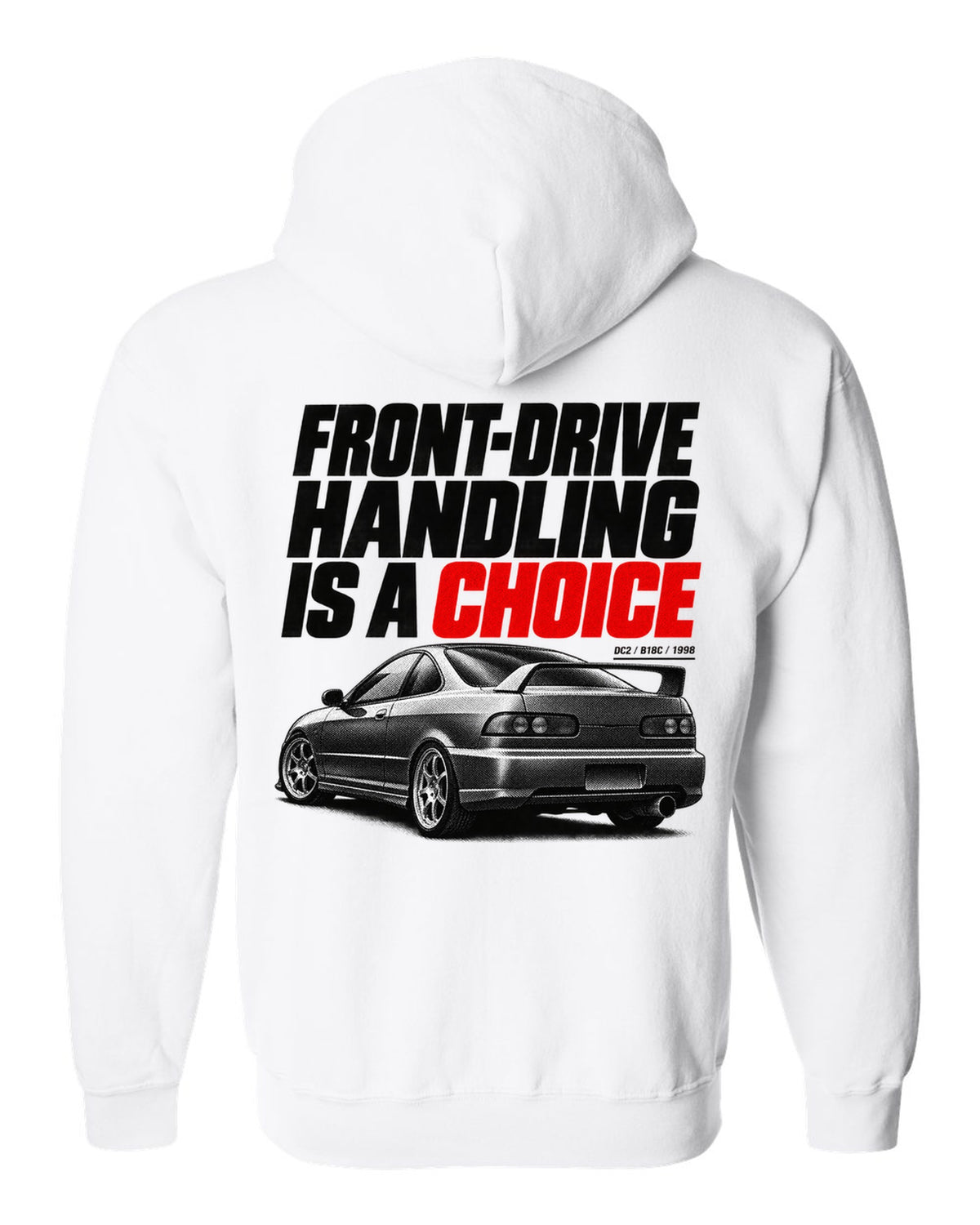 Honda Integra DC2 coupe halftone design with front-drive handling is a choice text white zip hoodie back view with the design