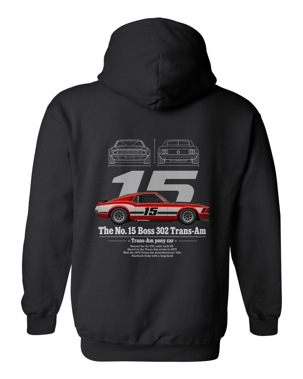 No. 15 Boss 302 Trans-Am black pull over hoodie back view with the design