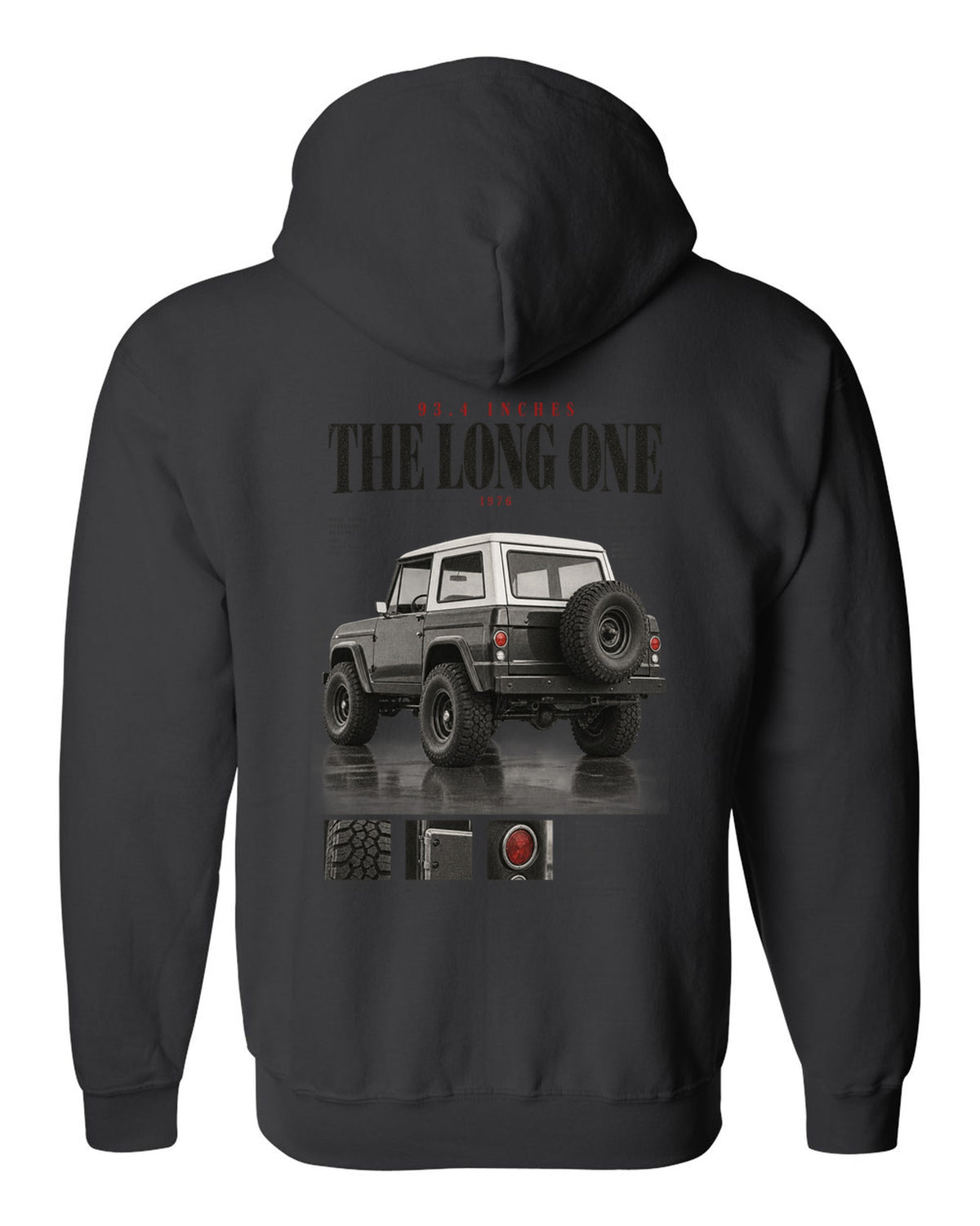 Editorial headline print for the Jeep CJ-7, 93.4 Inches The Long One black zip hoodie back view with the design