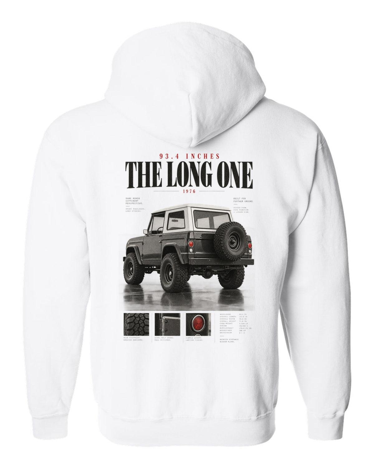 Editorial headline print for the Jeep CJ-7, 93.4 Inches The Long One white zip hoodie back view with the design