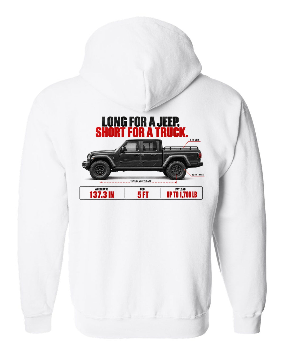 Jeep Gladiator JT spec poster print with wheelbase and payload figures white zip hoodie back view with the design