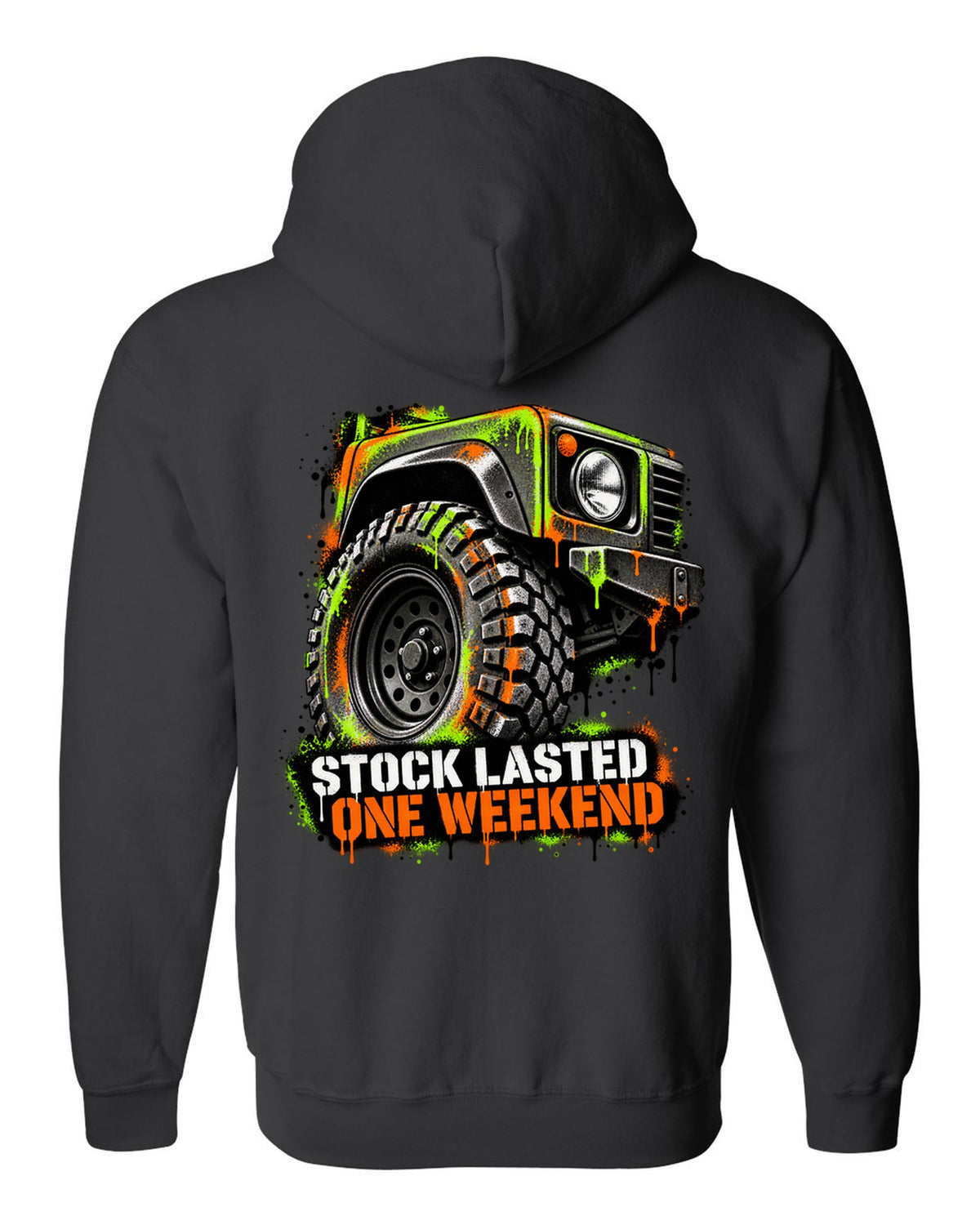 Jeep Wrangler TJ stencil spray street art design reading stock lasted one weekend black zip hoodie back view with the design