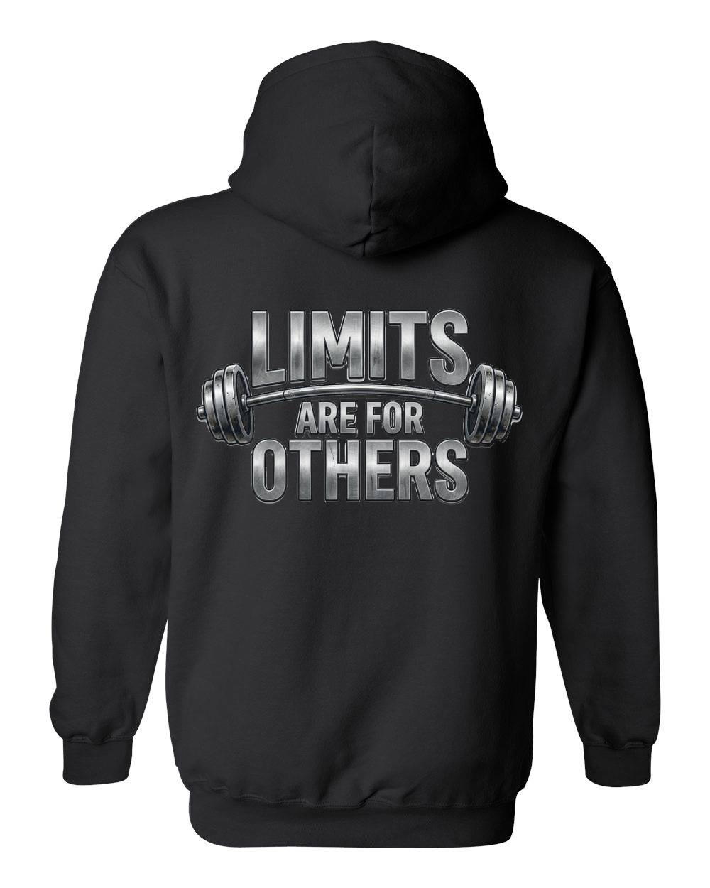 Limits Are For Others Pullover Hoodie