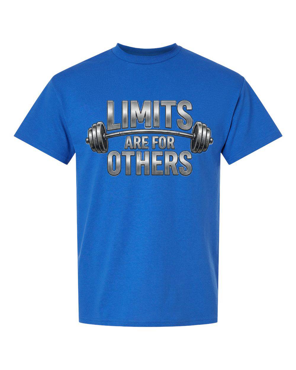 Limits Are For Others T-Shirt
