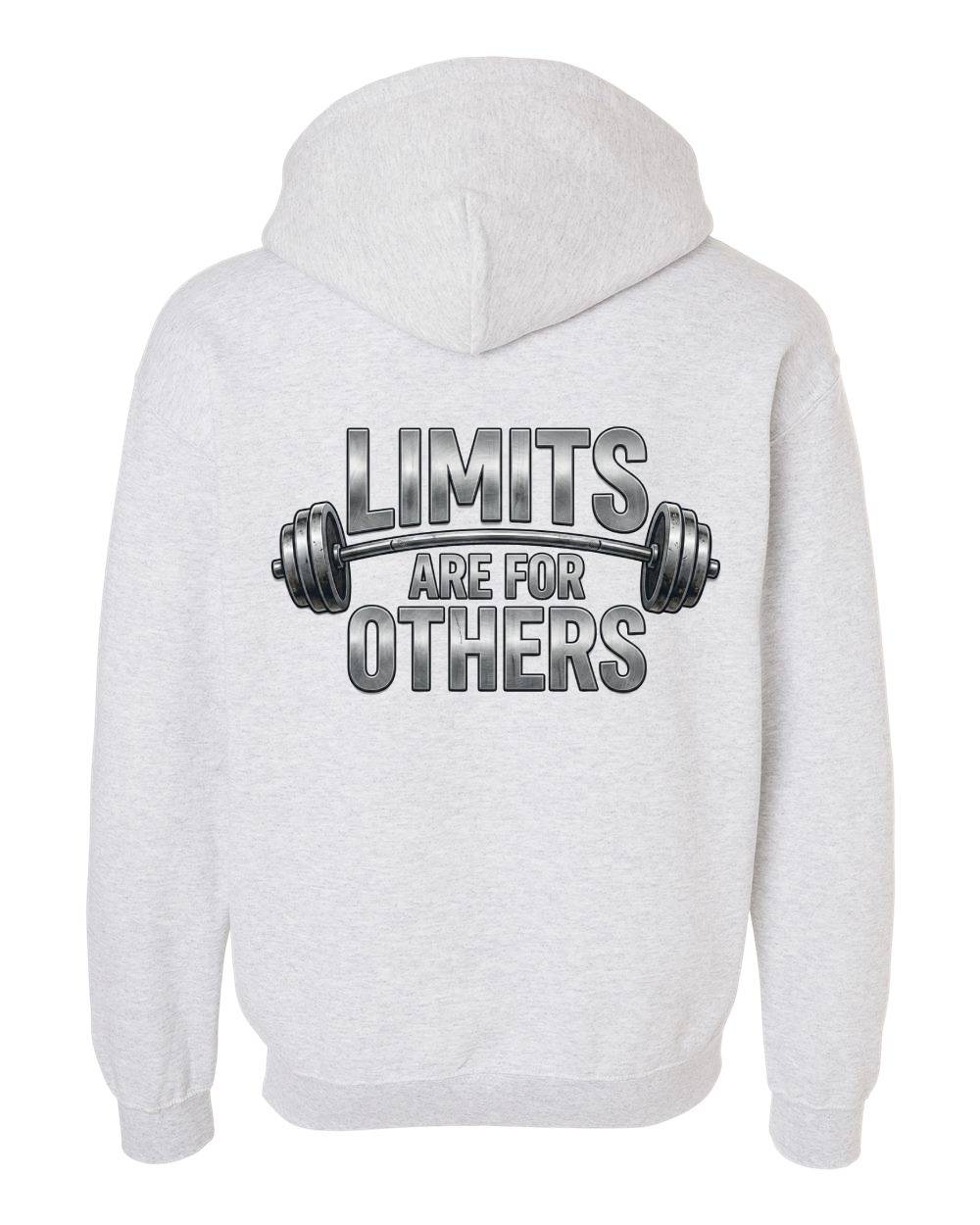 Limits Are For Others Pullover Hoodie
