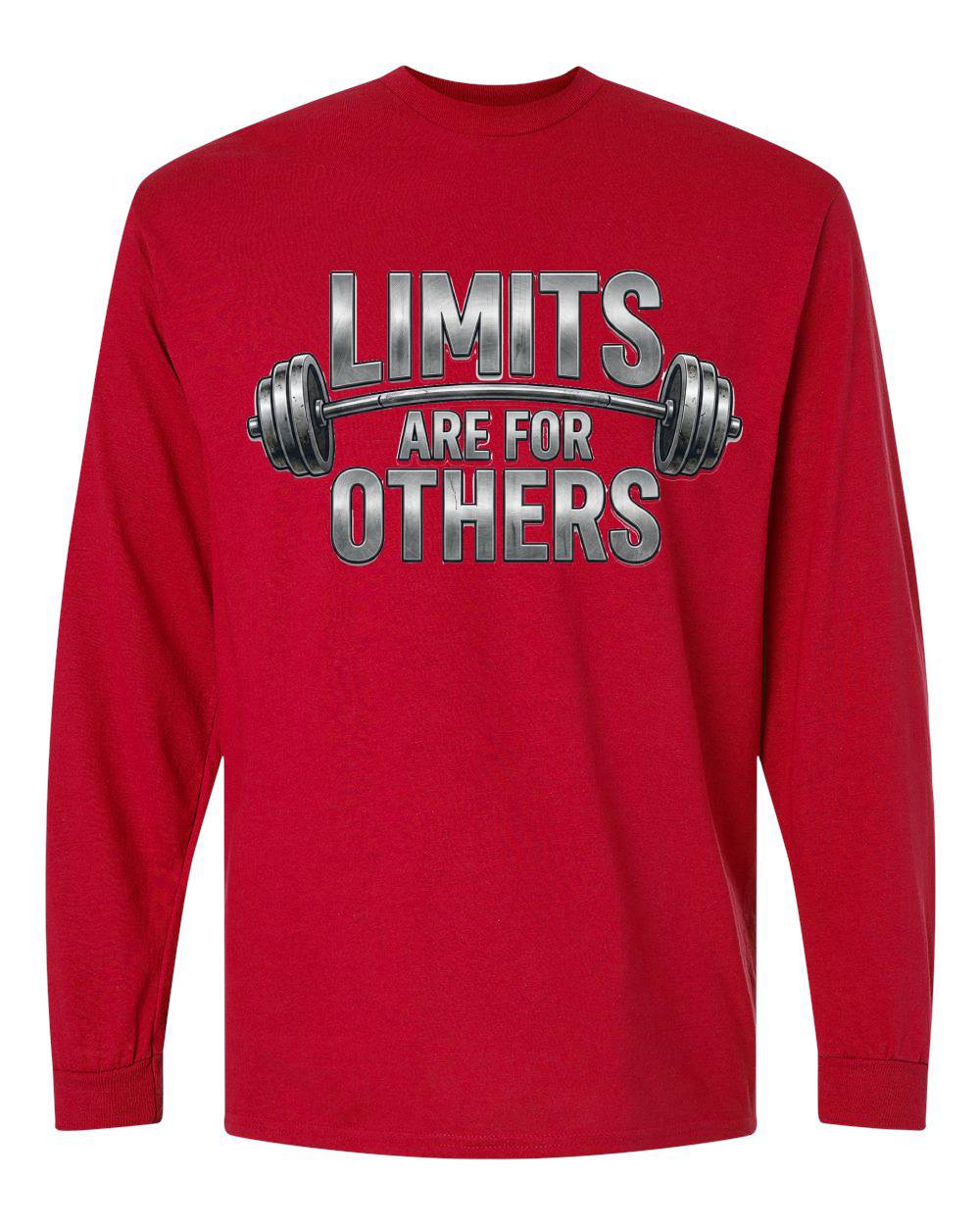 Limits Are For Others Long Sleeve T-Shirt